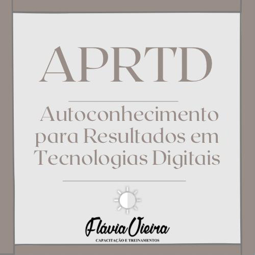 APRTD- Autoconhecimento para Resultados em Tecnologias Digitais 